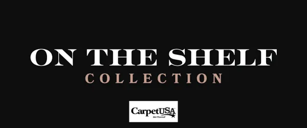On The Shelf-Collection | Carpet USA